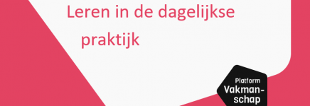 Afsluiting thema 'Leren in de dagelijkse praktijk' Afsluiting thema 'Leren in de dagelijkse praktijk'