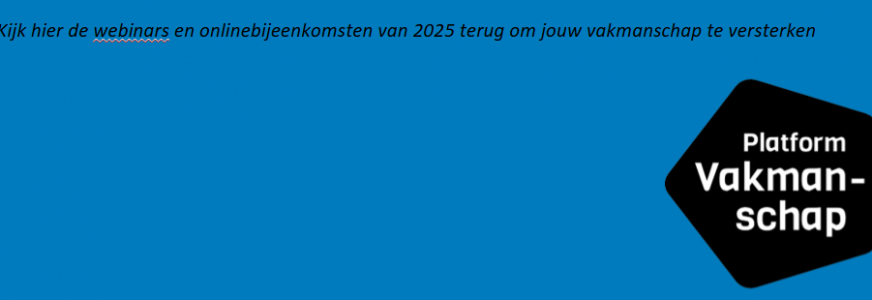 Kijk de webinars van 2025 hier terug