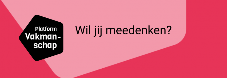 Gezocht: professionals die willen meedenken over Platform Vakmanschap Jeugdprofessionals. Wil jij een actieve bijdrage leveren aan onze community voor jeugdprofessionals?